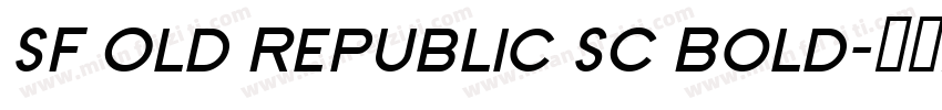 SF Old Republic SC Bold字体转换